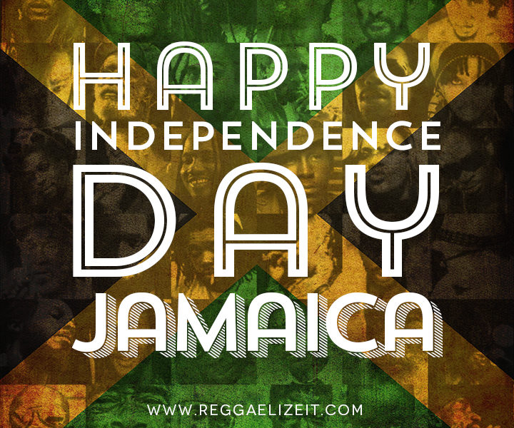 Happy 54th Independence Jamaica Riddim Don Magazine